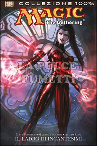 100% PANINI COMICS - MAGIC THE GATHERING 2: IL LADRO DI INCANTESIMI